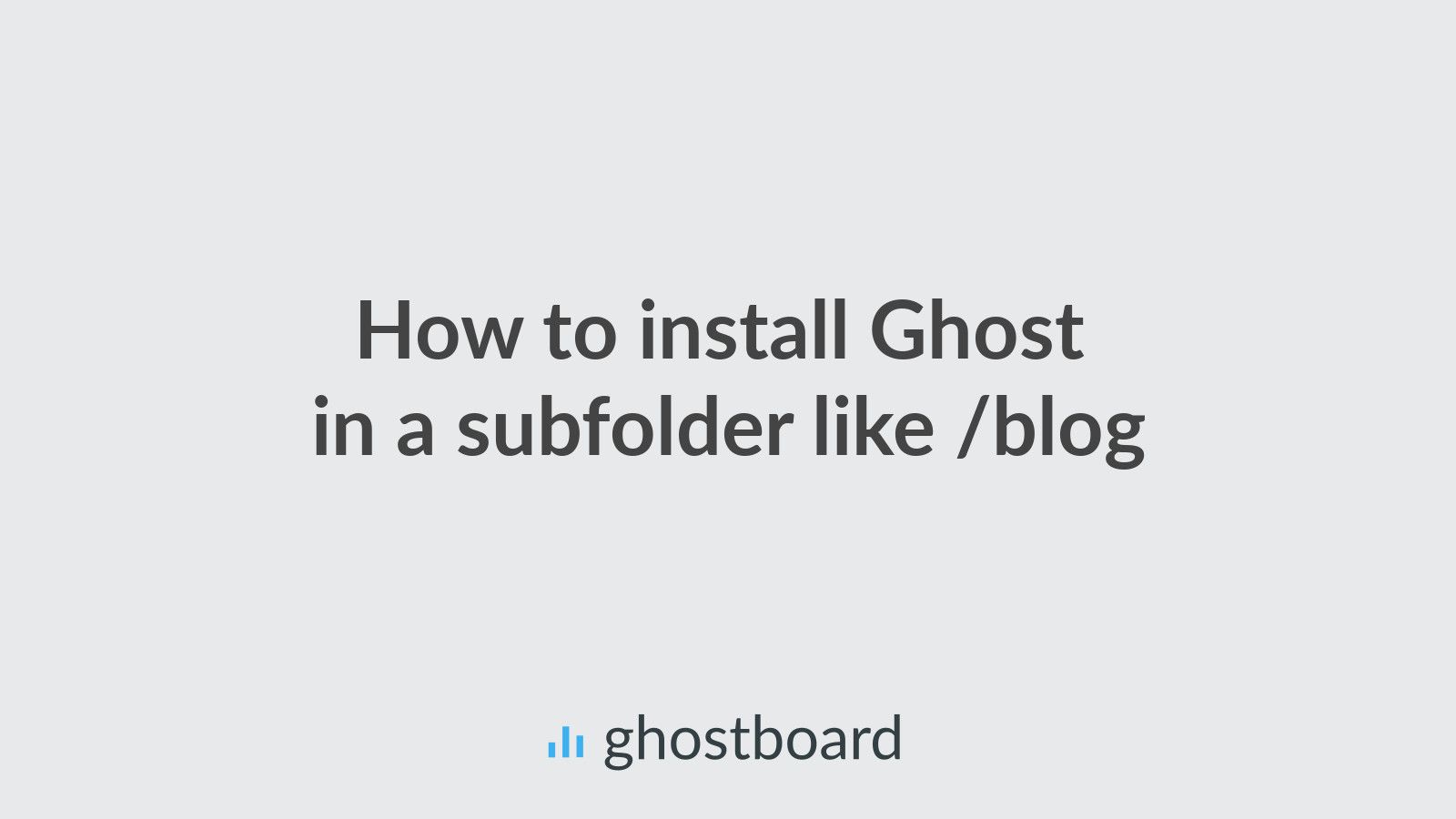 How install Ghost in a subfolder